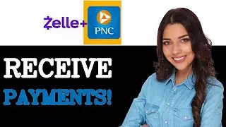 How To Accept Money Via Zelle Through Pnc Bank (2025)