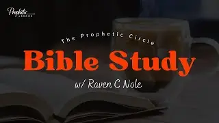 Daniel&rsquo;s Playbook for Secular Spaces | Prophetic Arrows Bible Study w/ Raven C. Nole