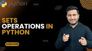 Sets Operations in Python  | The Complete Python Course | Basic to Advance  | Python Tutorial