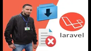 Laravel Tutorial From Scratch (8) - Security | Force File Download and Delete File