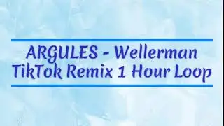 ARGULES - Wellerman Sea Shanty TikTok Remix 1 Hour Loop