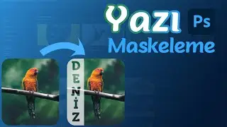 PHOTOSHOP YAZI MASKELEME | TEXT MASKİNG | DERS 21