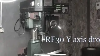 RF30 Rong fu mill dro digital readout y axis bracket