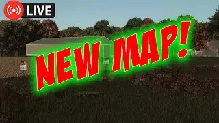 🔴LIVE! NEW MAP TOUR! | FS25