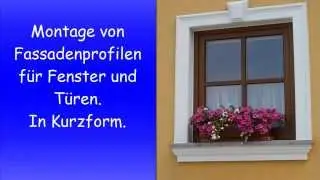 [Anleitung) Fensterfaschen Fassadenzierprofile selber montieren in Kurzform erkl&auml;rt