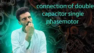 Connection of single phase double capacitor motor