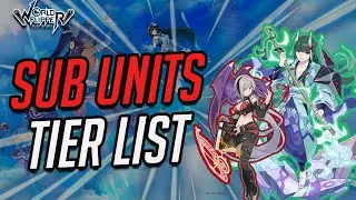 Sub Units Tier List! | World Flipper Global