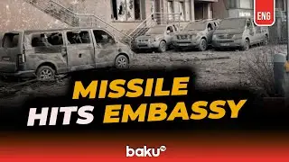 Azerbaijan Summons Russian Ambassador After Missile Hits&nbsp;Embassy&nbsp;in&nbsp;Kyiv