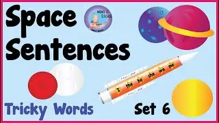 Set 6 |Space Sentences | Learn to read and build sentences | Phonics Tricky Words