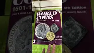 Get the Book before the Coin. 1601 - 1700 Standard Catalog of World Coins