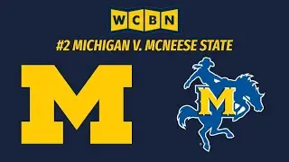 Men's Basketball: #2 Michigan Wolverines v. McNeese State Cowboys