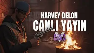 OLAY EKSİK OLMAZ ! | Harvey Delon | EightbornV Next | #50