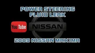 ⭐ Nissan Maxima 2009 - 3.5 - Течь жидкости гидроусилителя руля