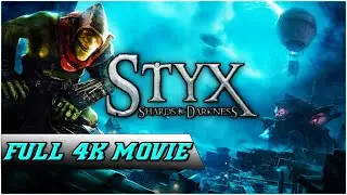 STYX SHARDS OF DARKNESS - MOVIE EDITION | FULL STORY | NO COMMENTARY [PC] (4K/60FPS)