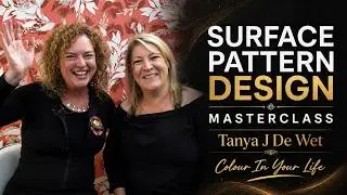 Surface Pattern Design Techniques with Tanya J De Wet | Colour In Your Life