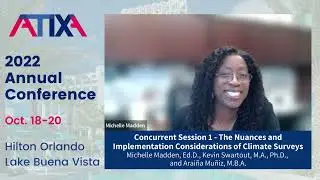 ATIXA 2022 Annual Conference - Michelle Madden, Kevin Swartout, and Arai&ntilde;a Mu&ntilde;iz