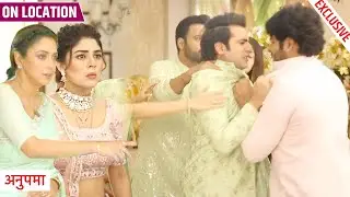 Anupama | Gautam Aur Raja Ke Beech Huyi Marpit, Gharwalo Ke Ude Hosh, Hua Hungama | On Location