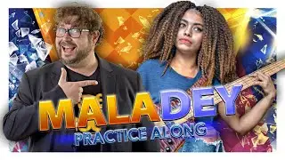 MALADEY feat. Mohini Dey - Practice Along - Electric Bass Lesson - Let's Practice!