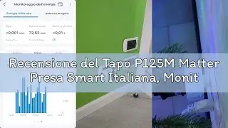 Recensione del Tapo P125M Matter Presa Smart Italiana, Monitoraggio Energia, WiFi Intelligente Smart