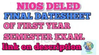 NIOS DELED 1ST YEAR Exam DATESHEET