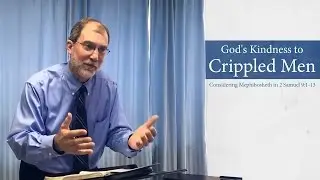 God's Kindness to Crippled Men - Philip Neeley