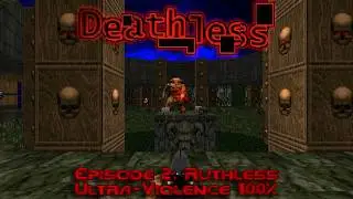 DOOM: Deathless Episode 2 full playthrough Ultra-Violence 100% -  official remaster featured mod- 4K