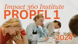 2024 Impact 360 Propel Session 1