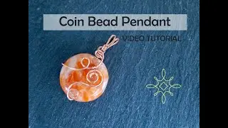 Simple Coin Bead Pendant Wire Wrapped Tutorial