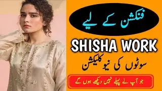 latest so beautiful mirror work dress designs ideas#mirrorwork #fashionwithmehnaz #howto