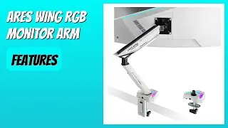 REVIEW (2025): ARES WING RGB Monitor Arm. Features