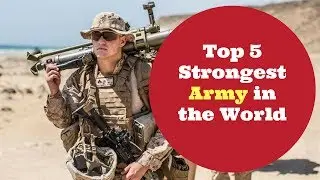 Top 5 Strongest Army in the World | TopBestVideosTamil