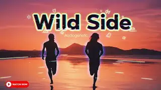 Wild Side &ndash; Official Music Video | Audiogenetic