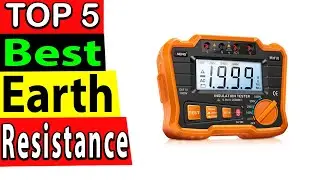 Best Earth Resistance Tester In 2024 (TOP 5)