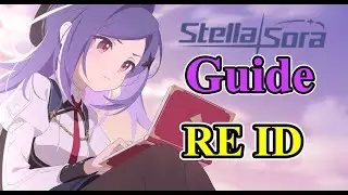 Guide RE ID ทำยังบ้าง Stella Sora