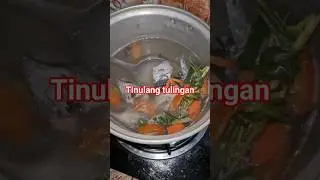 Tinolang tulingan #viralvideo #food #kawalingpinoy #cooking #tinolangisda #trending #shorts