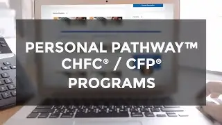 Your ChFC&reg;/CFP&reg; Education with Personal Pathway&trade;