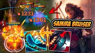 SAMIRA ADC TANK BRUISER FICA IMORTAL COM MUITO DANO NA ULT!