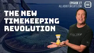 AAC Spotlight | Ep.27 | The New Time Keeping Revolution