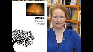 Ostwald - Thomas Flahaut | Chronique #12