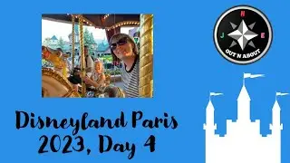 Disneyland Paris June 2023 Day 4