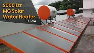 2000 ltr Solar Water Heater | MG FPC Technology | Hot water system | Murickens group | renewable