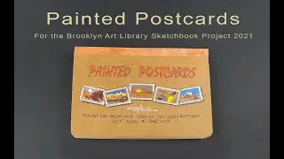 Brooklyn Art Library Sketchbook project / Painted Postcards