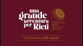 L’Aquila 2026, una grande avventura per Rieti.