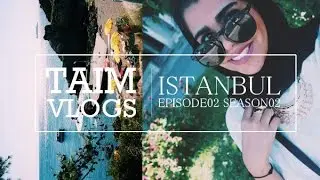 #TAIMVLOGS S02E01 |  جزيرة بورجاز في اسطنبول