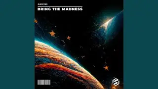 Bring The Madness