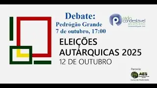 Debates Elei&ccedil;&otilde;es Aut&aacute;rquicas 2025 - Pedr&oacute;g&atilde;o Grande