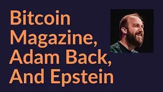 Bitcoin Magazine, Adam Back, and Epstein