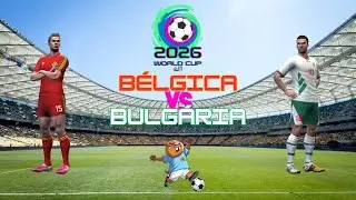 Bélgica x Bulgária - Eliminatórias Copa 2026 - PES 2013 PC