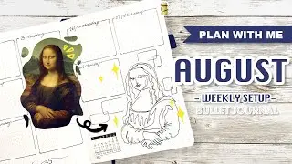 [PLAN WITH ME] World Famous Art Theme Bullet Journal Weekly Spreads | August 2020