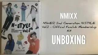 (NEW) NMIXX UNBOXING: NSWER 2nd Generation Official Fanclub Membership Kit &ldquo;N-STYLE Vol.2&rdquo; Unboxing